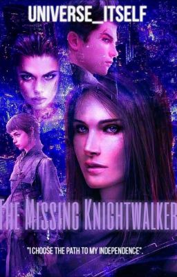 The Missing Knightwalker