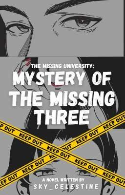 The Missing University: Mystery of the Missing Three