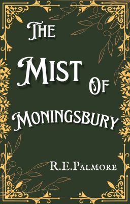 The Mist of Moningsbury