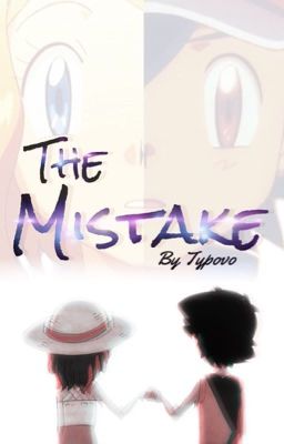 The Mistake (Amourshipping)