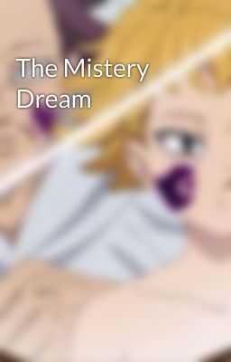 The Mistery Dream