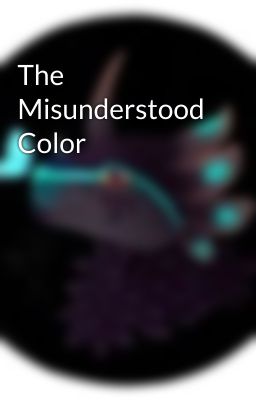 The Misunderstood Color