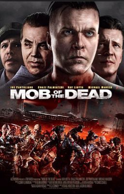 The Mob Of The Dead