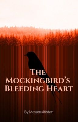 The Mockingbird's Bleeding Heart (Chansung/BangHan)