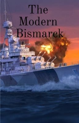 The Modern Bismarck 