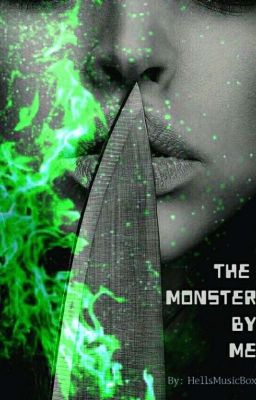 The Monster By Me [Completed]