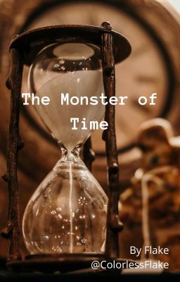 The Monster of Time