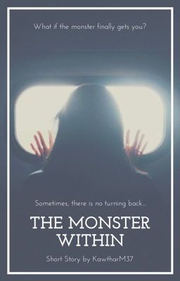 The Monster Within