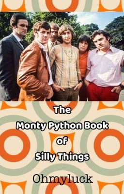 The Monty Python Book Of Silly Things