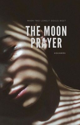 The Moon Prayer