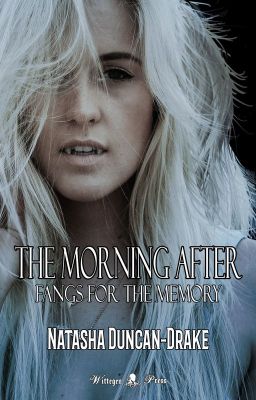 The Morning After: Fangs for the Memory