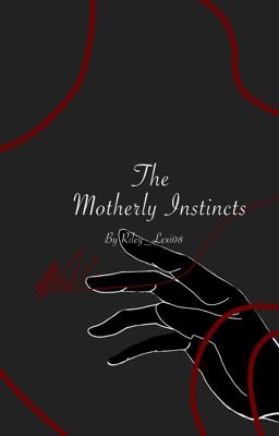 The Motherly Instincts (Discontinued)