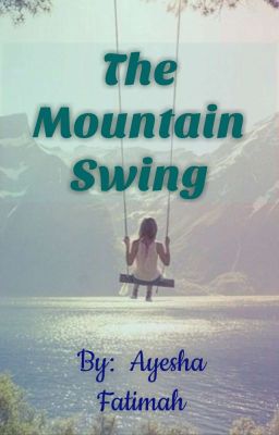 The Mountain Swing