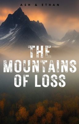 The Mountains of Loss