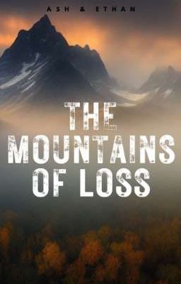 The Mountains of Loss