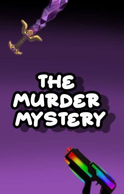 The Murder Mystery 