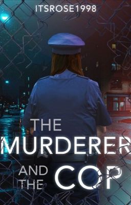 The murderer and the cop (BxB) ON HOLD