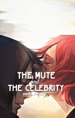 The Mute and The Celebrity