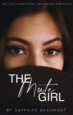 The Mute Girl | Rewritten