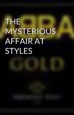 THE MYSTERIOUS AFFAIR AT STYLES