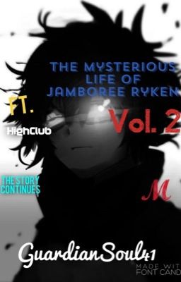 The Mysterious Life of Jamboree Ryken Vol. 2. 