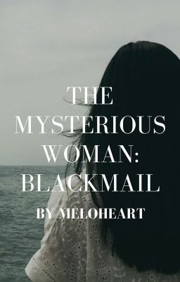 The Mysterious Women Series : Black Mai (ON HOLD)l