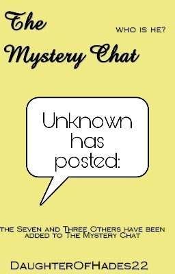 The Mystery Chat✔