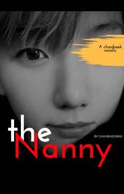 The Nanny |Chanbaek {COMPLETED}