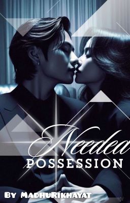 The Needed Possession