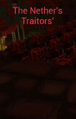 The Nether's Traitors'