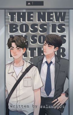 The New Boss Is My Son's Father [BxB] 