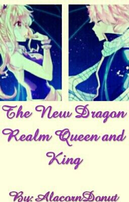 The New Dragon Realm Queen And King