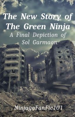 The New Story of The Green Ninja