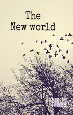 The New World.