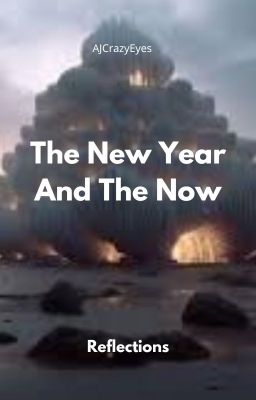 The new year and the now