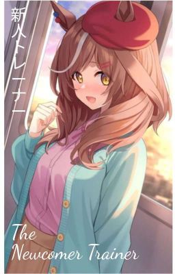 The Newcomer Trainer