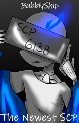 The Newest SCP (Undertale x SCP Foundation Oneshot)