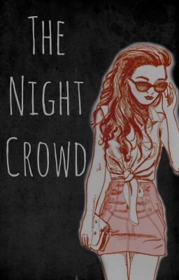 The Night Crowd