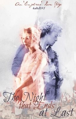 The Night That Ends At Last *Les Miserables Romance (Enjolras)*