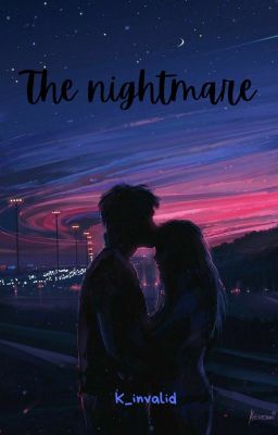 The Nightmare- A Pjo Fanfic