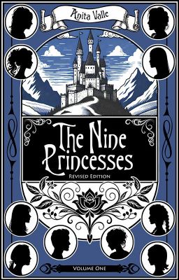 The Nine Princesses Revised Edition (Volume One)