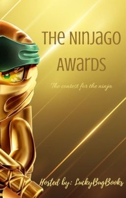 The Ninjago Awards! [Open] 