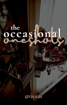 the occasional oneshots*:･ﾟ