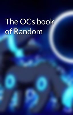 The OCs book of Random