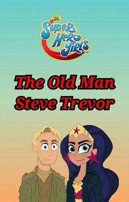 THE OLD MAN STEVE TREVOR