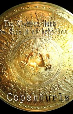 The Olympic Hero Book One- The Shield of Achilles