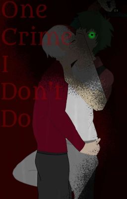 The One Crime I Don't Do (Tododeku) 