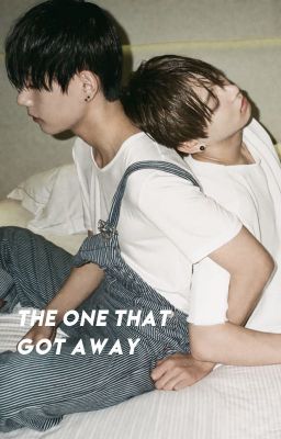 the one that got away || jjk. ft. kth.