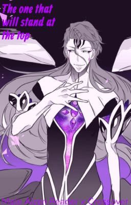 The one that will stand at the top(Male Aizen Reader x Crossover)