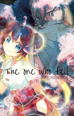 The one who fell (Pokemon Fanfiction)